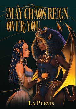 Hardcover May Chaos Reign Over You Book