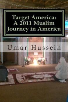 Paperback Target America: A 2011 Muslim Journey in America Book