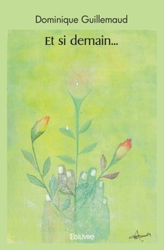 Paperback Et si demain... [French] Book
