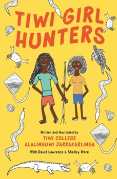 Paperback Tiwi Girl Hunters Book