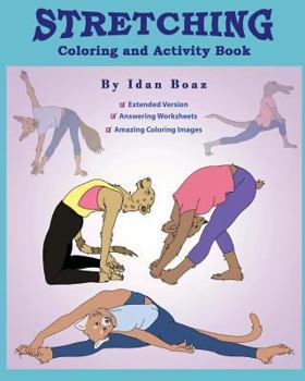 Paperback Stretching: Coloring & Activity Book (Extended): Stretching is one of Idan's interests. He has authored various of Books which giv Book