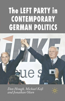 Paperback The Left Party in Contemporary German Politics Book