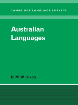 Hardcover Australian Languages: Their Nature and Development Book