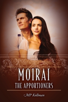 Paperback Moirai: The Apportioners Book