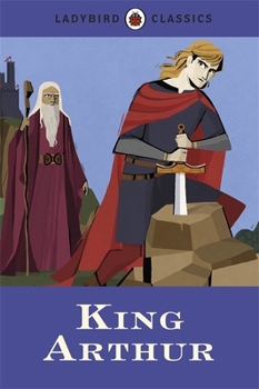 Hardcover Ladybird Classics King Arthur Book