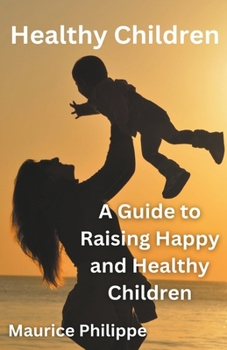 Paperback Healthy Children Book