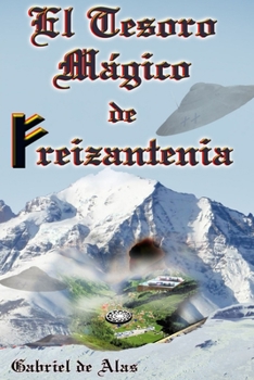 Paperback El Tesoro Mágico de Freizantenia [Spanish] Book