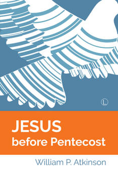 Paperback Jesus Before Pentecost Book