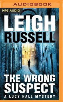 The Wrong Suspect - Book #3 of the Lucy Hall