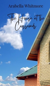 The House at the Crossroads