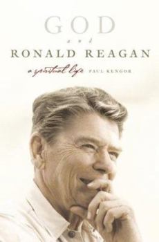 Hardcover God and Ronald Reagan: A Spiritual Life Book