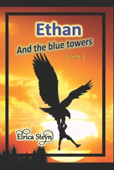 Paperback Ethan: And the blue towers Book