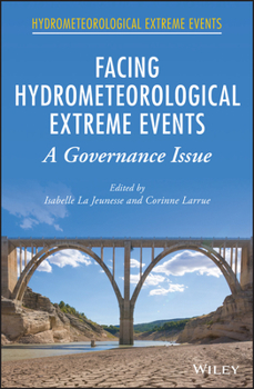 Hardcover Facing Hydrometeorological Extreme Events: A Governance Issue Book