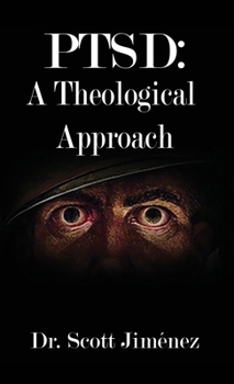 Hardcover Ptsd: A Theological Approach Book