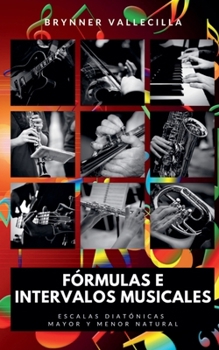 Paperback Fórmulas e Intervalos musicales [Spanish] Book