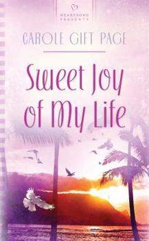 Paperback Sweet Joy of My Life Book