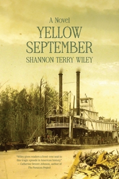 Yellow September: A Louisiana Love Story of Pestilence and Perseverance