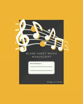 Paperback Blank sheet music manuscript 10 stave per page (8"x10" - 50 Sheets/100 Pages) Book