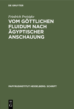 Hardcover Vom Göttlichen Fluidum Nach Ägyptischer Anschauung [German] Book