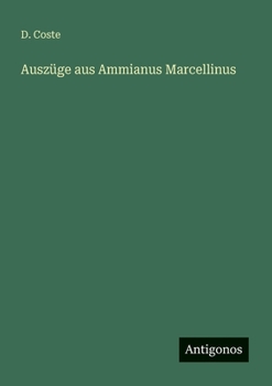 Auszüge aus Ammianus Marcellinus