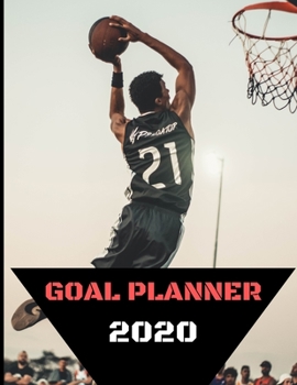 Paperback 2020 Goal Planner Basketball: 14 Week Goal Planner Calendar - To Do List, Goals Of The Day, Daily Meal Planner, Bills To Pay, REMINDERS, APPOINTMENT Book