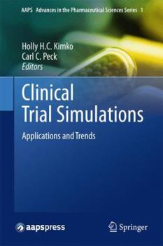 Paperback Clinical Trial Simulations: Applications and Trends Book