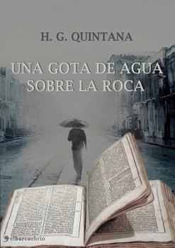 Paperback Una Gota de Agua Sobre La Roca [Spanish] Book