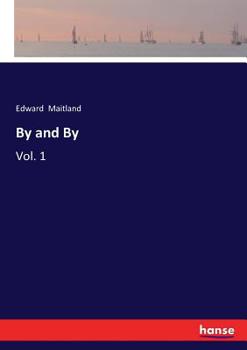 Paperback By and By: Vol. 1 Book