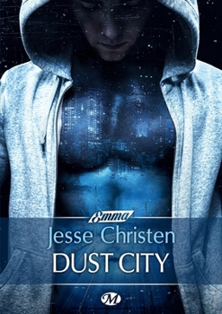 Dust City - Book #1 of the Dust City