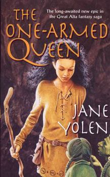 The One-Armed Queen - Book #3 of the Great Alta