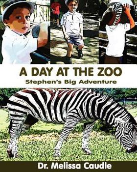 Paperback A Day at the Zoo: Stephen's Big Day Book
