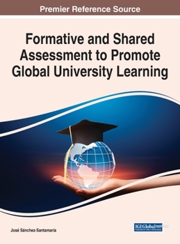 Hardcover Formative and Shared Assessment to Promote Global University Learning Book