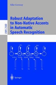 Paperback Robust Adaptation to Non-Native Accents in Automatic Speech Recognition Book