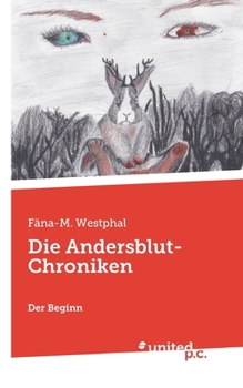 Paperback Die Andersblut-Chroniken: Der Beginn [German] Book