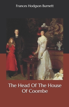 Paperback The Head Of The House Of Coombe Book