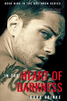 In the Heart of Darkness - Book #9 of the Brethren