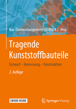 Paperback Tragende Kunststoffbauteile: Entwurf - Bemessung - Konstruktion [German] Book