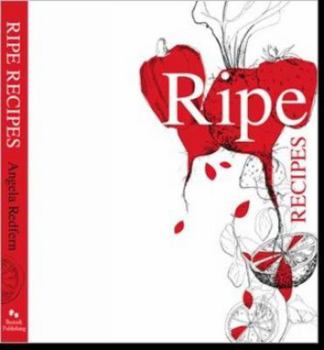 Hardcover Ripe Recipes: Book 1 Book