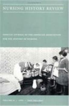 Nursing History Review: Official Journal of the American Association for the History of Nursing 1994 (Nursing History Review)