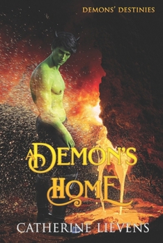 A Demon's Home (Demons Destinies)