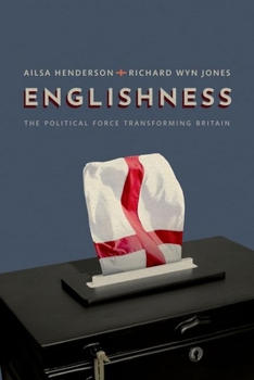 Paperback Englishness: The Political Force Transforming Britain Book