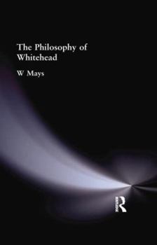 Paperback The Philosophy of Whitehead Book