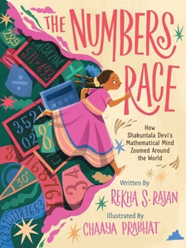 Hardcover The Numbers Race: How Shakuntala Devi's Mathematical Mind Zoomed Around the World Book