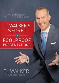 Hardcover TJ Walker's Secret to Foolproof Presentations Book