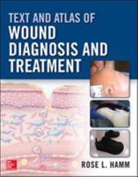 Paperback Text and Atlas of Wound Diagnosis and Treatment Book