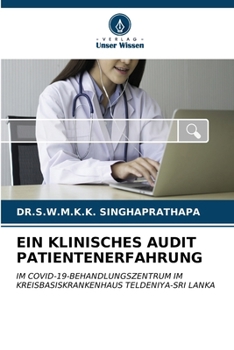 Paperback Ein Klinisches Audit Patientenerfahrung [German] Book