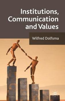 Paperback Institutions, Communication and Values Book