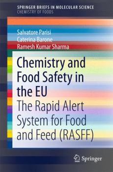 Paperback Chemistry and Food Safety in the EU: The Rapid Alert System for Food and Feed (Rasff) Book