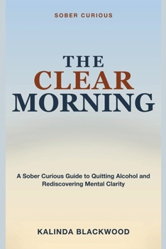 Sober Curious - The Clear Morning