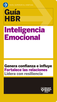 Paperback Guías Hbr: Inteligencia Emocional (HBR Guide to Emotional Intelligence Spanish Edition) [Spanish] Book